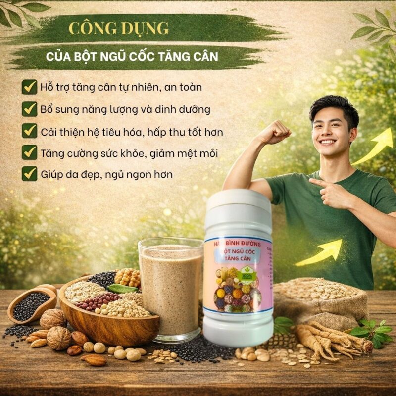 Công Dụng Của Bột Ngũ Cốc Tăng Cân