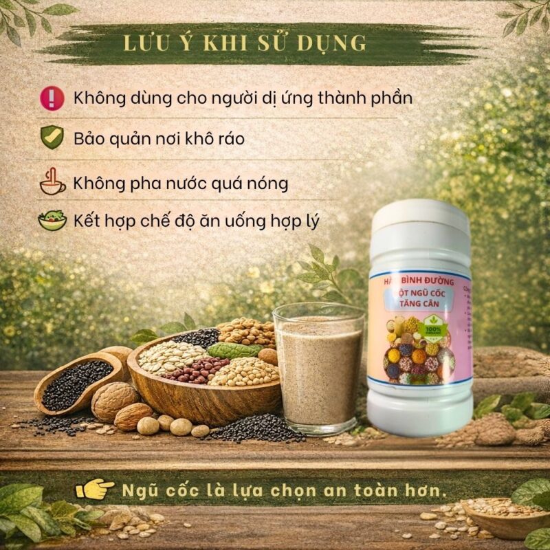 Lưu Ý Khi Sử Dụng Bột Ngũ Cốc Tăng Cân