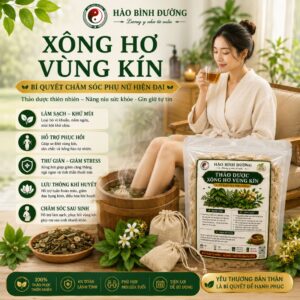 Thảo Dược Xông Hơ Vùng Kín Hào Bình Đường | 100% Thảo Dược Thiên Nhiên Chăm Sóc Phụ Nữ Thảo Dược Xông Hơ Vùng Kín Hào Bình Đường | 100% Thảo Dược Thiên Nhiên Chăm Sóc Phụ Nữ 9